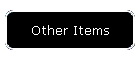 Other Items